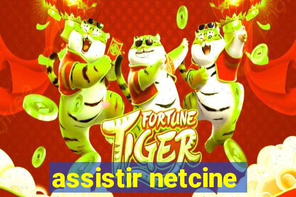 assistir netcine